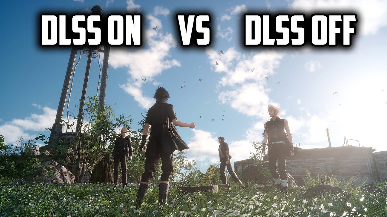 Final Fantasy XV DLSS On Vs DLSS Off RTX 2080 - 8700k 5.1Ghz - YouTube
