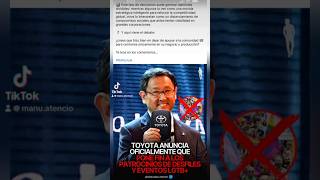 LA FRANQUICIA TOYOTA PONE FIN ALOS PATROCINIOS DE LOS DESFILES Y EVENTOS LGTB ((((SUSCRIBETE👍👍🔥