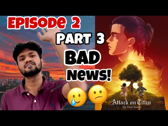 AOT S4 Part 3 Episode 2 Release Date in India