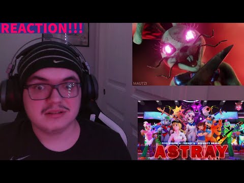 Mautzi: ASTRAY - Five Nights At Freddys Security Breach (Offical Video) REACTION!!!