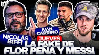 LA FAKE DE FLOR PEÑA Y MESSI y VIENEN IVÁN CARRINO Y BIFFI | RARO con DÍAZ CUETO y EL NEGRO ALMEIDA