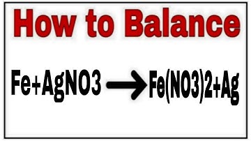 How to balance Fe+AgNO3=Fe(NO3)2+Ag|Chemical equation Fe+AgNO3=Fe(NO3)2+Ag| balance Fe+AgNO3