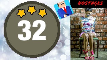 Mr Bullet (Hostage) Level 32