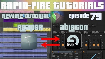 How to use ReWire to connect Ableton Live to REAPER (Rapid-fire REAPER Tutorials Ep79)