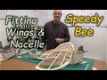 Speedy Bee - Build Series Pt 7: Fitting Wing & Nacelle - Designed by Clancy Aviation - OS fs26