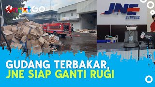 Respon JNE Soal Musibah Kebakaran Gudang | Onext GO