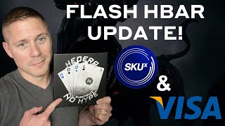 Flash HBAR Update - SKUx and Visa Announcement