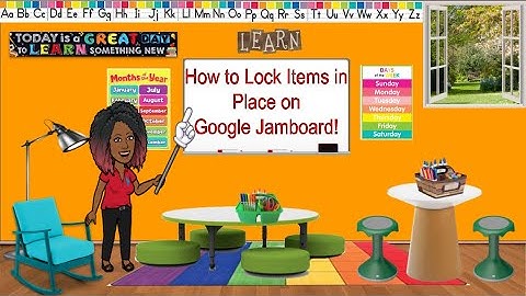 How to Lock Items in Place on Google Jamboard