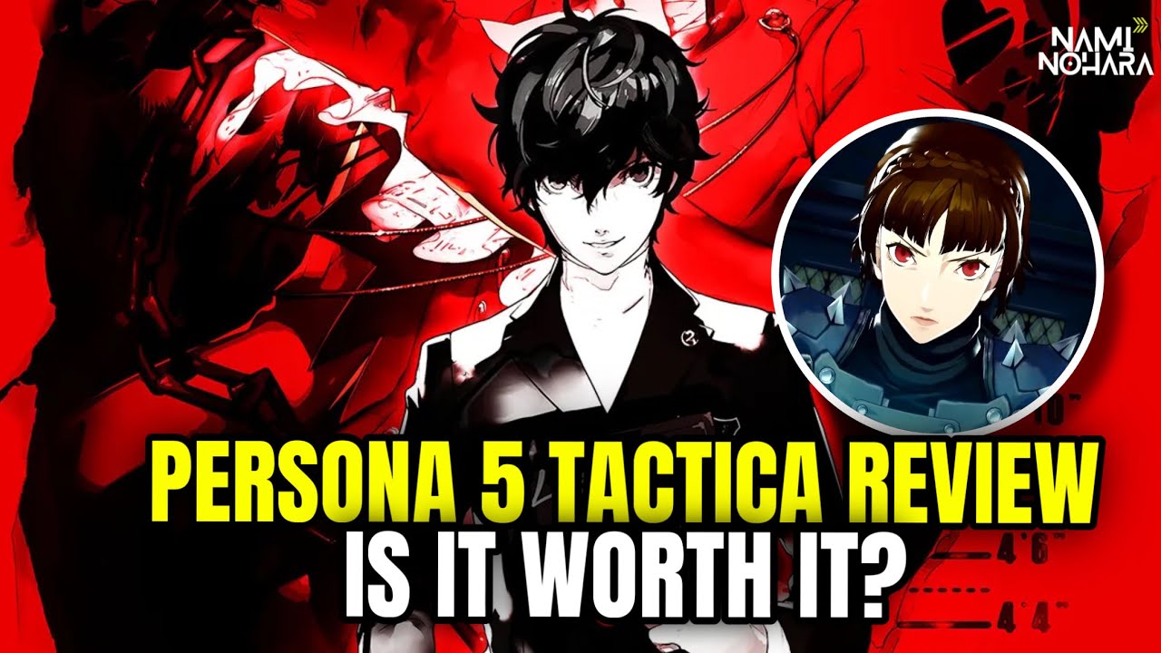 Persona 5 Tactica  Review - Moogle's Cave