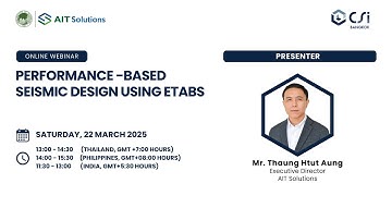 Webinar - Performance-based Seismic Design Using ETABS - Mr. Thaung Htut Aung