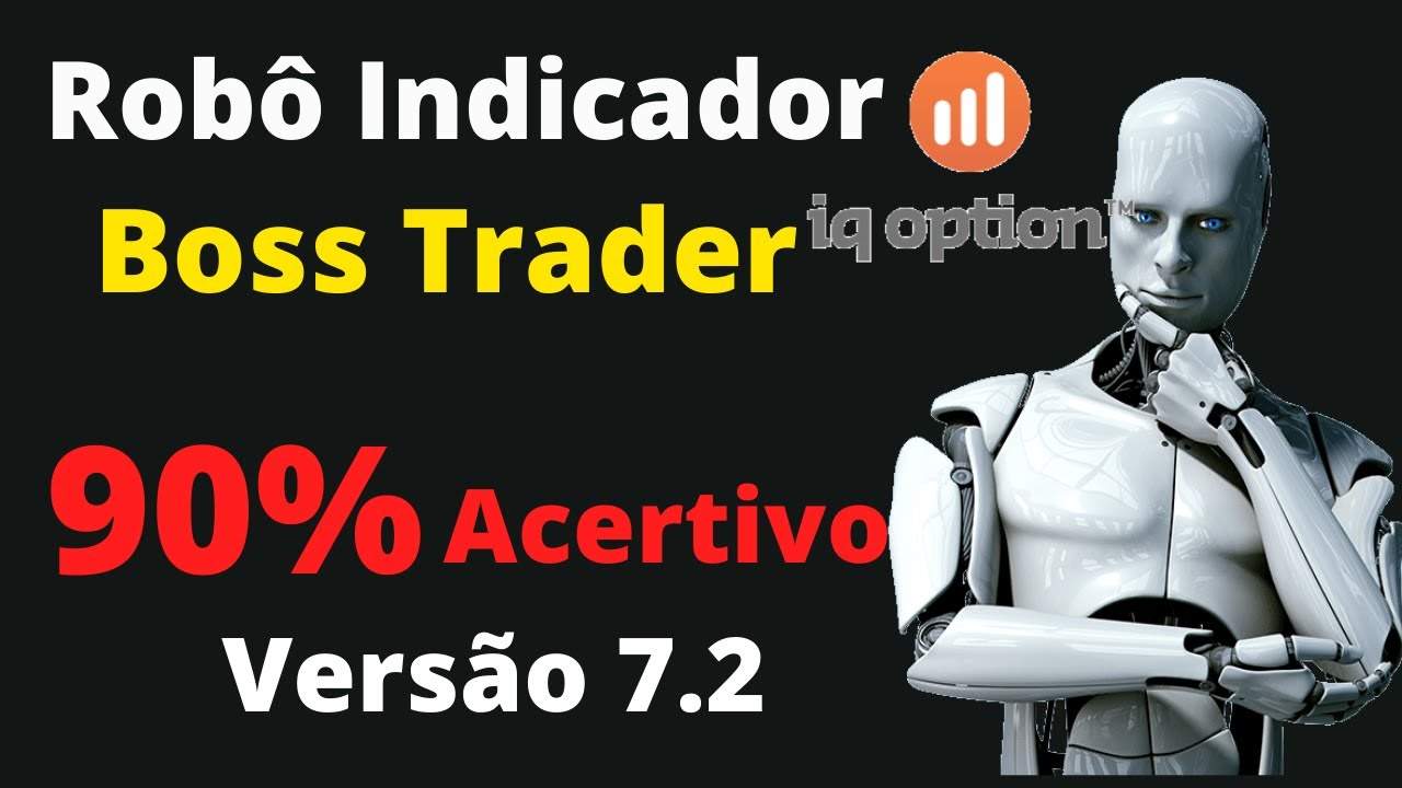 Robo INDICADOR Boss TRADER funciona?  Boss TRADER 7.2 boss trader funciona mesmo? Depoimento
