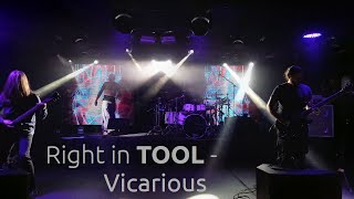 Right in Tool (a tribute to Tool) - Vicarious
