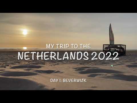 My Trip to the Netherlands 2022 - Day 1 Beverwijk