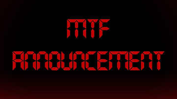 MTF ANNOUNCEMENT | SCP: SL