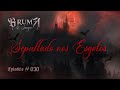 Sepultado nos Esgotos | Bruma &amp; Sangue #030 | #pathfinder2e