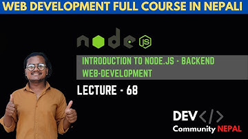 NodeJS Tutorial: Introduction to NODE.JS - Backend for the Websites | DEV COMMUNITY NEPAL