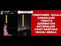 TÜRKİYENİN BAKÜ BÜYÜKELÇİSİ BAĞCIDAN  HOCALIYA  MESAJ İÇEREN BAKIŞ HANKENDİ HOCALIYI UNUTMADIK