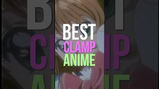Best Clamp Anime #clamp #topanime Best Clamp Anime #clamp #topanime