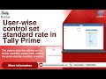 User-wise control on set standard in Tally Prime