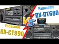 Panasonic RX-DT680 - VS - RX-CT990