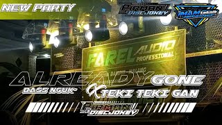 Download lagu DJ ALREADY GONE X TEKI TEKI GAN‼️STYLE BASS NGUK NGUK REMIX BY PIRMAN DISCJOKEY