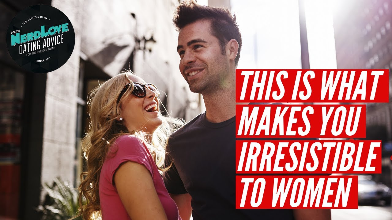 Episode #121 - These 5 Things Make You Irresistible To Women