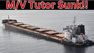 Red Sea Crisis: M/V Tutor Sunk by Houthi Forces!!