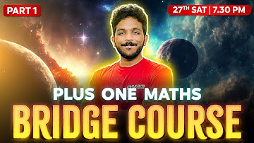 PLUS ONE MATHS | BRIDGE COURSE PART 1 | EXAM WINNER