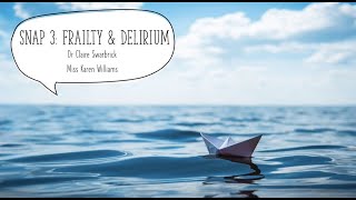 SNAP3 (Frailty and Delirium) Virtual Site Initiation Visit (SIV)