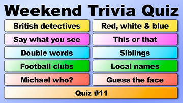 WEEKEND TRIVIA QUIZ!  50 quiz questions to test your general knowledge!