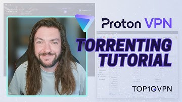 How to Torrent Safely & Quickly with Proton VPN