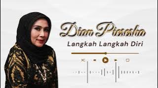 Dian Pieseha - Langkah Langkah Diri (Karaoke)