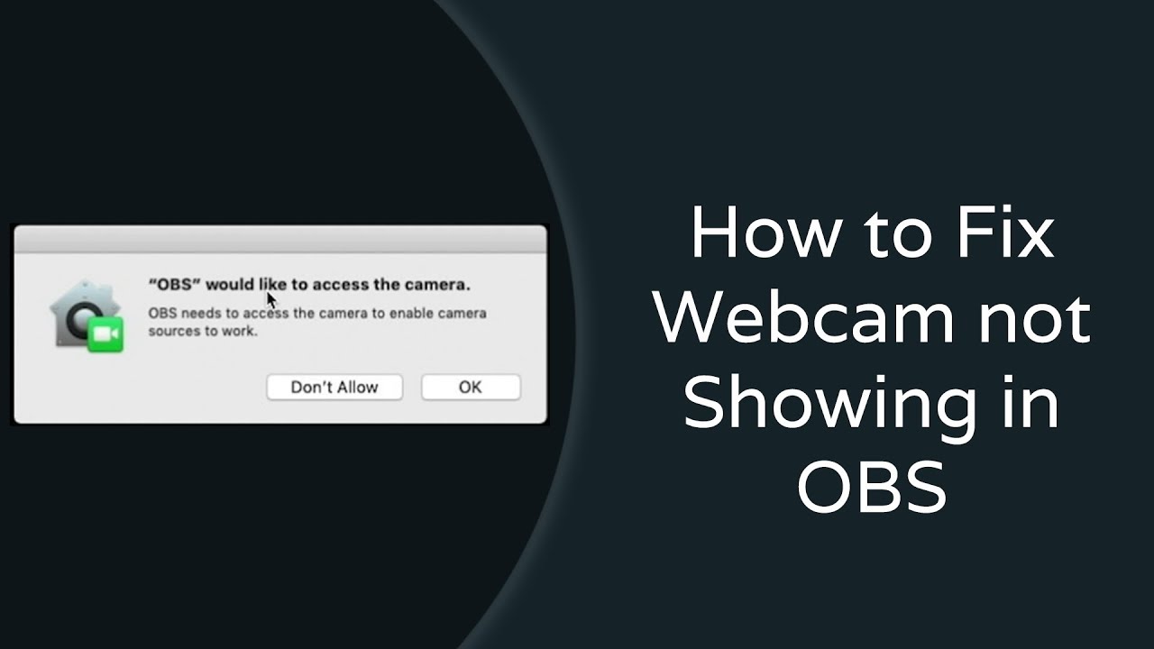 How to Fix Webcam not Showing in OBS (Mac OS | MacOS |... - youtube