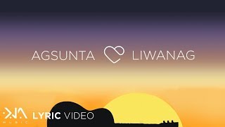 Liwanag - Agsunta (Lyrics)