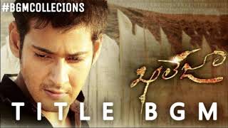 Khaleja title bgm l Mani Sharma l Mahesh Babu l