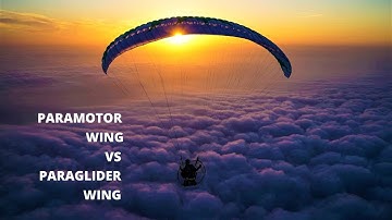 Paramotor Wing vs Paragliding Wing?? What