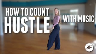 How To Count Hustle With Music Hustle Dance Steps Timing
