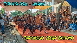 SPESIAL ‼️ TARI KOLOSAL WAROK - TURONGGO SEKAR BUDOYO LIVE KARANGAWEN DEMAK