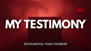 Elevation Worship - My Testimony | Instrumental Piano Worship