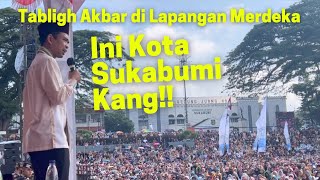 Masyaallahuas Disambut Lautan Manusia Di Kota Sukabumi