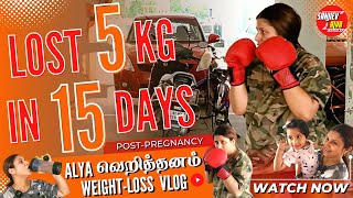 Lost 5kg in 15 Days | Alya Post Pregnancy Weight Loss Workout | Exvlusive Video