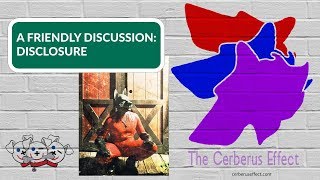 A Friendly Discussion: Disclosure (Ursus) | The Cerberus Effect