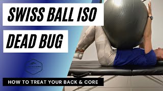 Iso Dead Bug With Swiss Ball