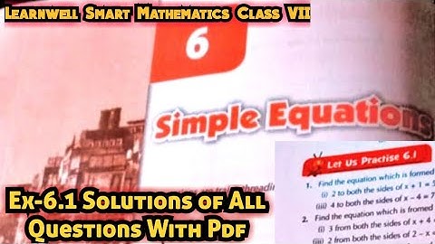 Learnwell smart Maths Class 7 Unit 6 Ex 6.1 Solutions| Class 7 learnwell maths Ex 6.1 Solutions Pdf