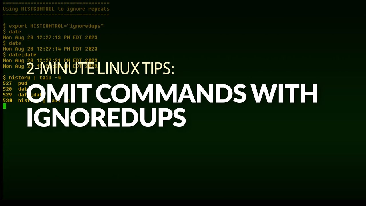 How To Omit Command History With Ignoredups YouTube how-to-omit-command-history-with-ignoredups-youtube