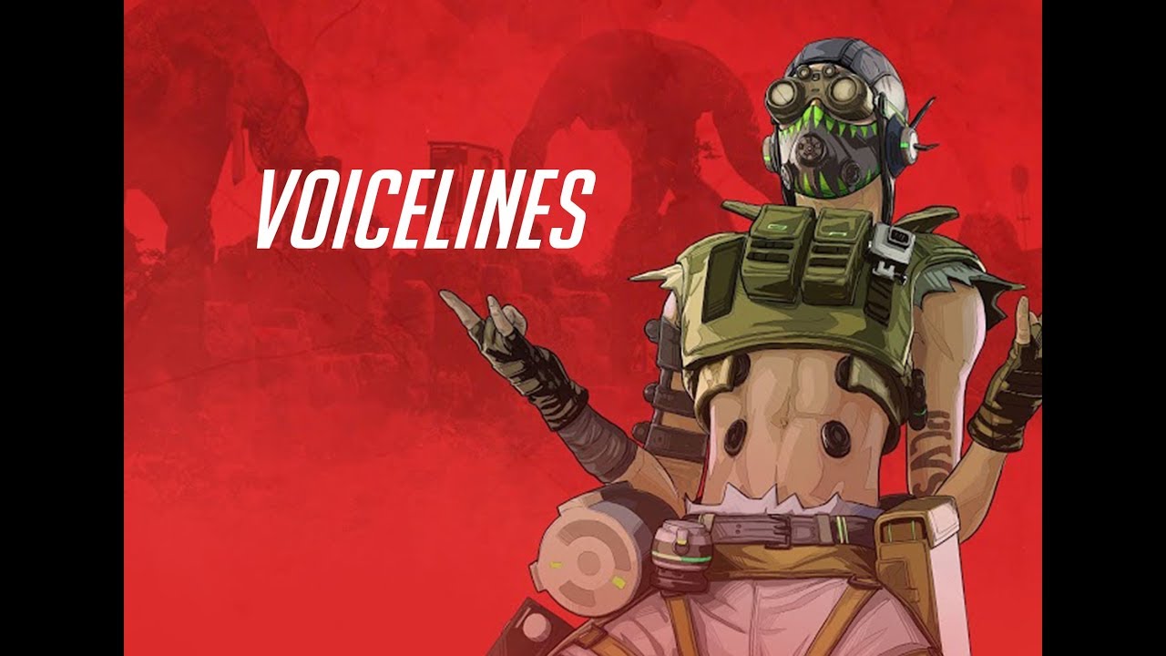 All octane voice lines  apex legends