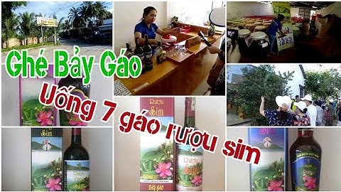 Rượu sim,  vang sim,  mật sim Bảy Gáo Phú Quốc | Đến đây phải làm 7 gáo mới về