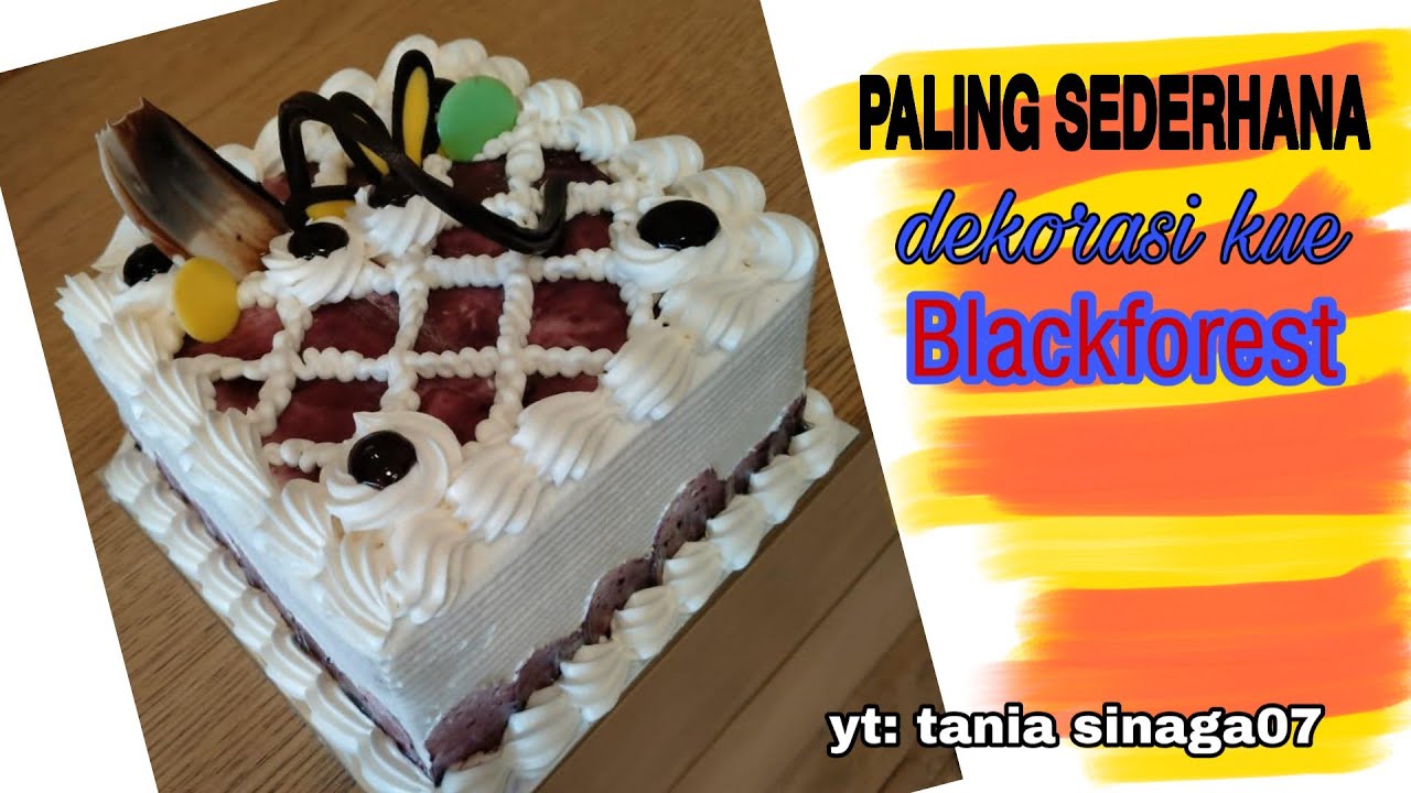  dekorasi  kue  paling sederhana  ll menghias kue  blackforest 