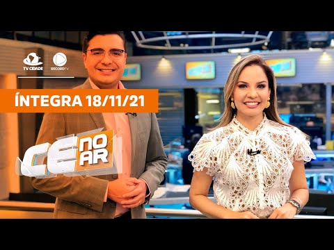 AO VIVO CE no Ar de quinta, 18/11/2021