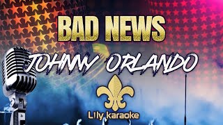Johnny Orlando - Bad News (Karaoke Version) screenshot 3